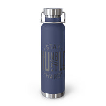 Load image into Gallery viewer, &quot;Stay Humble, Hustle Hard&quot; 22oz Vacuum Insulated Bottle
