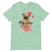Load image into Gallery viewer, &quot;Pug Love&quot; Short-Sleeve Unisex T-Shirt
